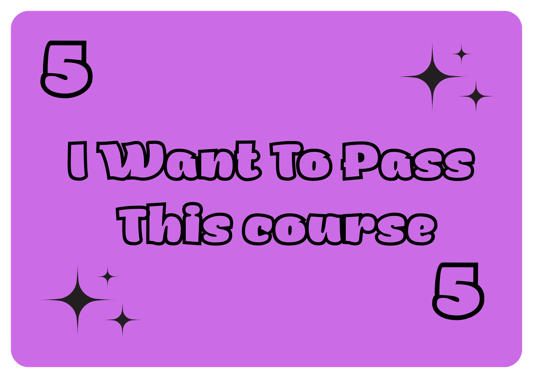 I Want To Pass This Course